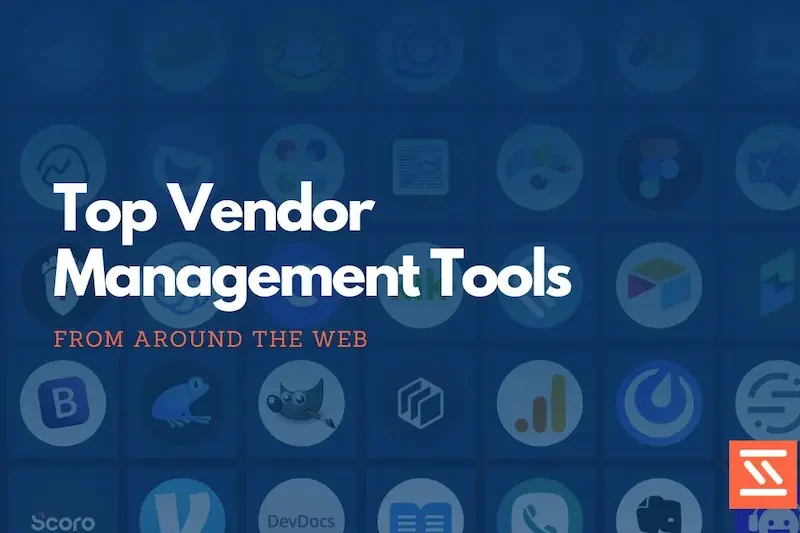 Tools for Vendor Management
